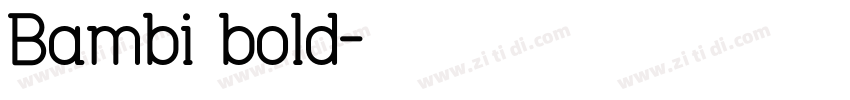Bambi bold字体转换